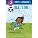 Kick It Mo! (Paperback)