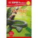 DK Super Readers Level 2 Snakes Slither and Hiss (Paperback)