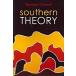 Southern Theory: Social Science And The Global Dynamics Of Knowledge (Paperback)