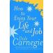 How to Enjoy Your Life and Job (Paperback)