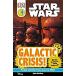 DK Readers L4: Star Wars: Galactic Crisis!: Will the Galaxy Be Saved from Evil? (Paperback)