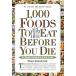 1000 Foods to Eat Before You Die: A Food Lover's Life List (Paperback)