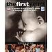 The First Years: A Parent & Caregiver's Guide to Helping Children Learn (Hardcover 1st)