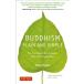 Buddhism Plain and Simple: The Practice of Being Aware Right Now Every Day (Paperback)
