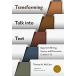 Transforming Talk Into Text--Argument Writing Inquiry and Discussion Grades 6-12 (Paperback)
