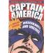Captain America Masculinity and Violence: The Evolution of a National Icon (Paperback)