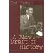 A First Draft of History (Hardcover)