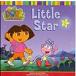 [Dora the Explorer]Dora Little Star