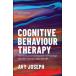 Cognitive Behavior Therapy: Your Route out of Perfectionism Self-Sabotage and Other Everyday Habits with CBT (Paperback 3 ed)