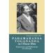 Paramahansa Yogananda: As I Knew Him -- Experiences Observations &amp; Reflections of a Disciple (Paperback)