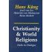 Christianity and World Religions: Paths of Dialogue with Islam Hinduism and Buddhism (Paperback)