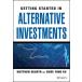 Getting Started in Alternative Investments (Paperback)