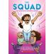 The Squad: A Graphic Novel (the Tryout #2) (Paperback)