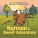 Norman and the Smell of Adventure (Hardcover)