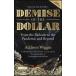 Demise of the Dollar: From the Bailouts to the Pandemic and Beyond (Hardcover 3)