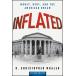 Inflated: Money Debt and the American Dream (Hardcover 2)