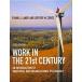 Work in the 21st Century (Hardcover 3rd)
