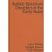 Autistic Spectrum Disorders in the Early Years (Hardcover 1st)