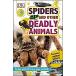 DK Readers L4: Spiders and Other Deadly Animals: Meet Some of Earth's Scariest Animals! (Paperback)