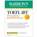 TOEFL IBT Premium with 8 Online Practice Tests + Online Audio Eighteenth Edition (Paperback 18)