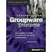 Understanding Groupware in the Enterprise (Paperback)
