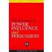 The Essentials of Power Influence and Persuasion (Paperback)