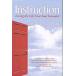 The Instruction: Living the Life Your Soul Intended (Paperback)