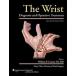 The Wrist: Diagnosis and Operative Treatment [With Access Code] (Hardcover 2nd)