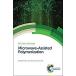 Microwave-assisted Polymerization (Hardcover)