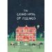 The Grand Hotel of Feelings (Hardcover)