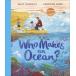 Who Makes an Ocean? (Hardcover)