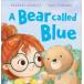 A Bear Called Blue (Hardcover)