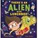 There's an Alien in My Lunchbox! (Hardcover)