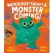 Watch Out! There's a Monster Coming! (Hardcover)