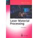 Laser Material Processing (Paperback 3rd)