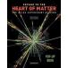 Voyage to the Heart of Matter (Hardcover Pop-Up)