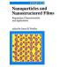 Nanoparticles and Nanostructured Films (Hardcover)