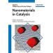 Nanomaterials in Catalysis (Hardcover)