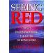Seeing Red: China's Uncompromising Takeover of Hong Kong (Hardcover)