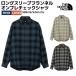 �U�E�m�[�X�E�t�F�C�X THE NORTH FACE �����O�X���[�u�t�����l���I���u���`�F�b�N�V���c L/S Flannel Ombre Check Shirt �J�W���A�� �V���c �l���V���c NR62630