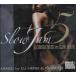 [ бесплатная доставка ]cd10025/Alcoholic Music Ver. Slow Jam 05/ б/у [CD]