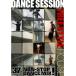 ԤDANCE SESSION STREET DANCE JAPANESE FREE STYLE HOUSE  DVD ̵::