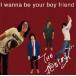 I wanna be your boyfriend 󥿥  CD ̵:: ڤŲʡ