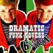 DRAMATIC PUNK - COVERS 󥿥  CD ̵:: ڤŲʡ