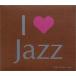 I Love Jazz 2 прокат б/у CD кейс нет ::