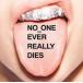 No One Ever Really Dies ͢ 󥿥  CD ̵:: ڤŲʡ