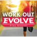 ts::WORK OUT EVOLVE Play Ground 󥿥  CD ̵::