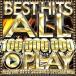 BEST HITS ALL 100 000 000 PLAY ALL TIME BEST 50SONGS SPECIAL MIX rental used CD case less ::