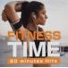 FITNESS TIME 60 minutes Hits 󥿥  CD ̵:: ڤŲʡ