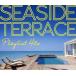[... price ]Playlst Hits SEASIDE TERRACE rental used CD case less ::